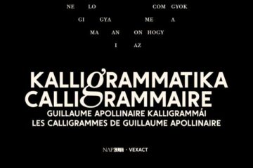 A Kalligrammatika – Guillaume Apollinaire kalligrammái
