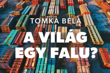 Történetek globalizációról és gazdaságról – Tomka Béla legfrissebb könyveinek bemutatója